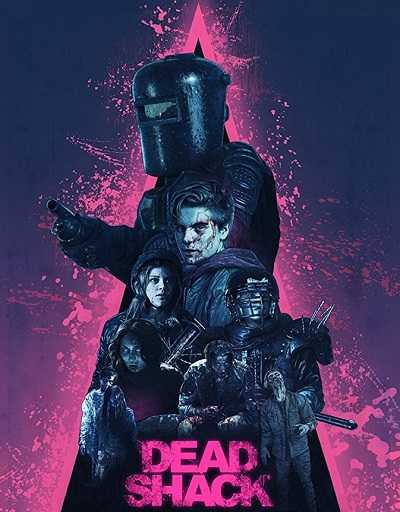 فيلم Dead Shack 2017 مترجم