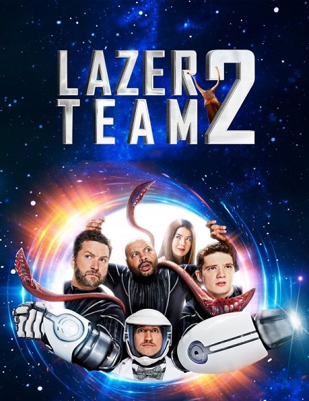 مشاهدة فيلم Lazer Team 2 2017 مترجم