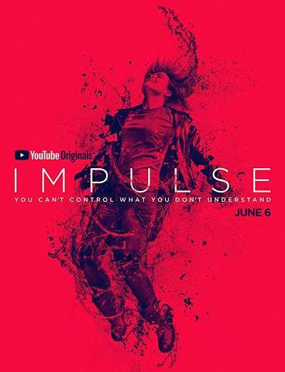 مسلسل Impulse الموسم الاول الحلقة 8 مترجمة