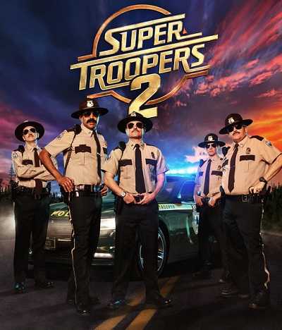 مشاهدة فيلم Super Troopers 2 2018 مترجم