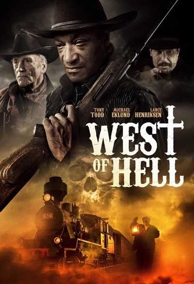 مشاهدة فيلم West of Hell 2018 مترجم