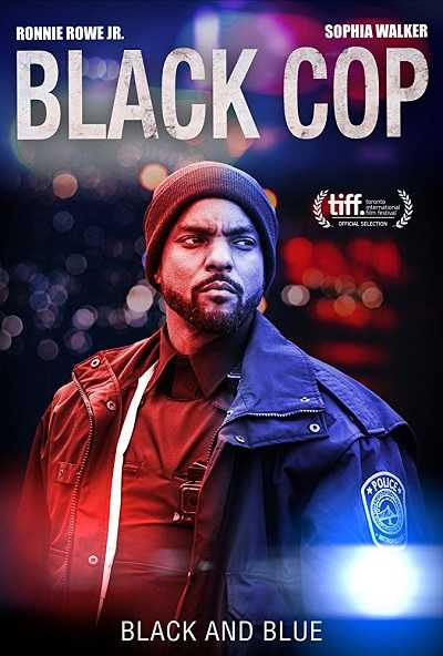 مشاهدة فيلم Black Cop 2017 مترجم