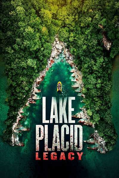 مشاهدة فيلم Lake Placid Legacy 2018 مترجم