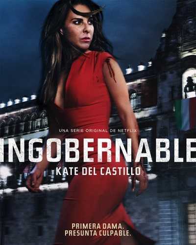 مشاهدة مسلسل Ingobernable الموسم الاول الحلقة 14