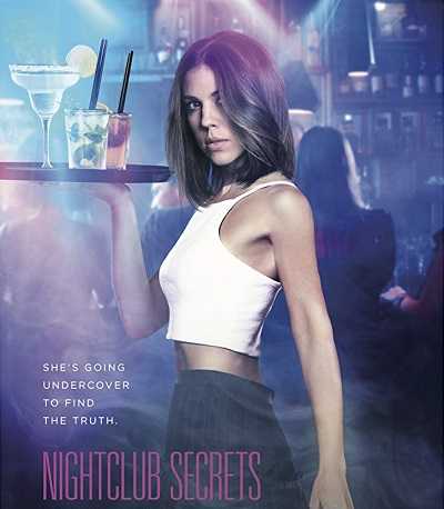 مشاهدة فيلم Nightclub Secrets 2018 مترجم