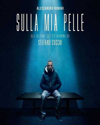 مشاهدة فيلم Sulla mia pelle 2018 مترجم