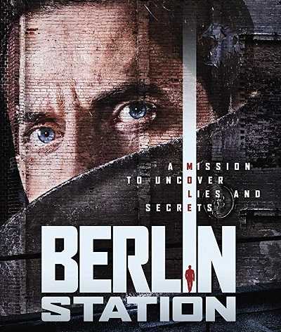 مسلسل Berlin Station الموسم الاول الحلقة 6