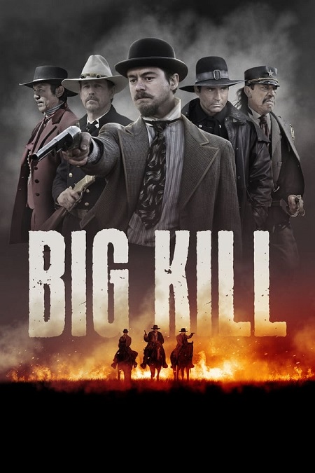 مشاهدة فيلم Big Kill 2019 مترجم