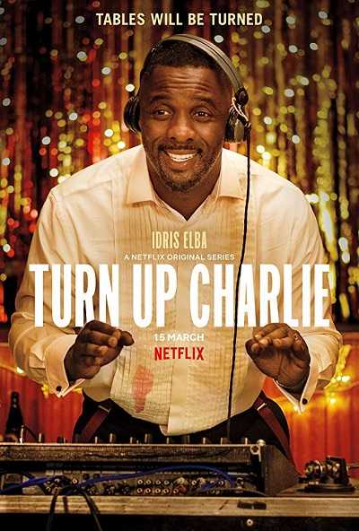 مسلسل Turn Up Charlie الموسم الاول كامل