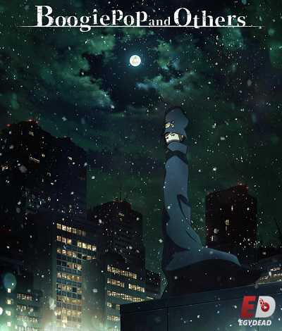 مشاهدة انمي Boogiepop wa Warawanai الحلقة 7