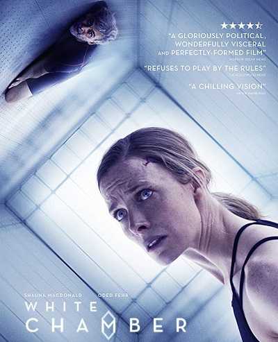 مشاهدة فيلم White Chamber 2018 مترجم