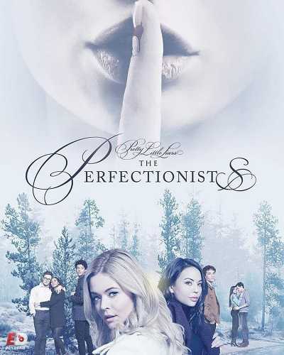 مسلسل Pretty Little Liars The Perfectionists الحلقة 10 الاخيرة