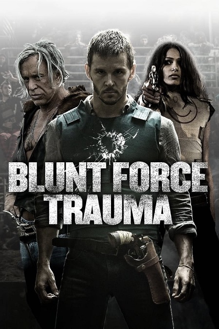 مشاهدة فيلم Blunt Force Trauma 2015 مترجم