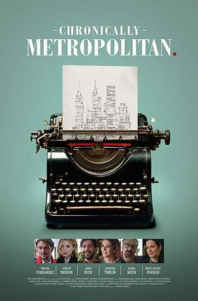 مشاهدة فيلم Chronically Metropolitan 2016 مترجم