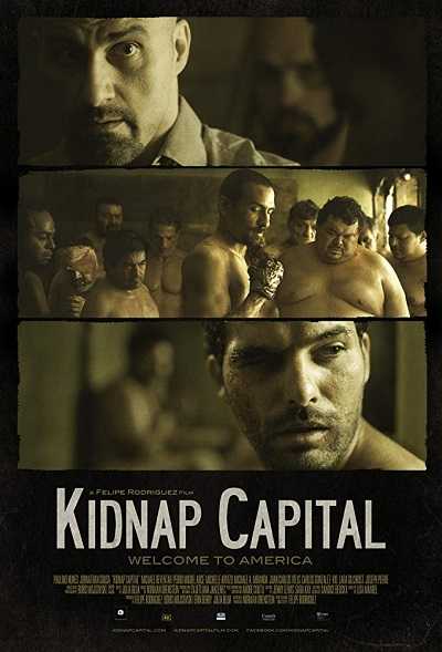 مشاهدة فيلم Kidnap Capital 2015 مترجم