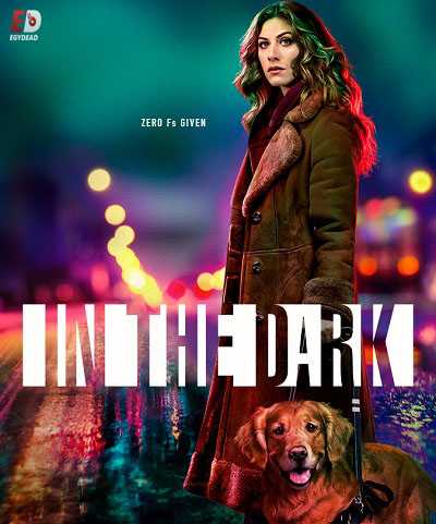 مسلسل In the Dark الموسم الاول الحلقة 4 مترجمة