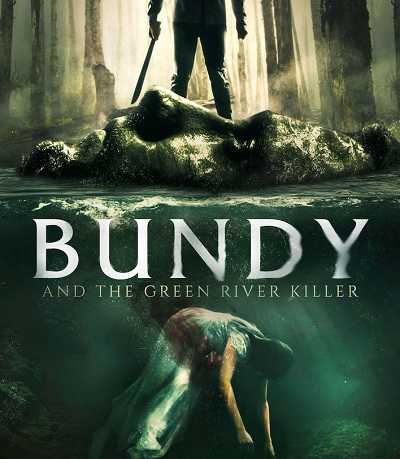 فيلم Bundy And The Green River Killer 2019 مترجم