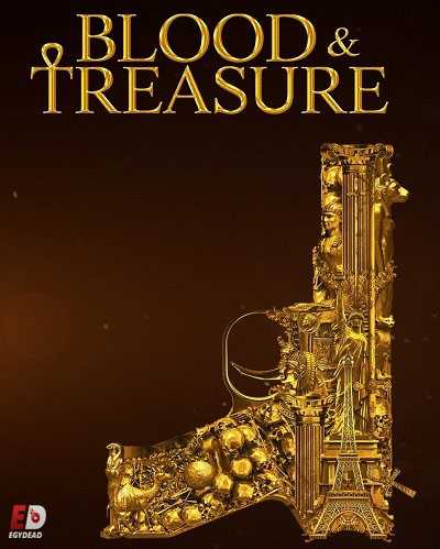 مسلسل Blood & Treasure الموسم الاول مترجم كامل