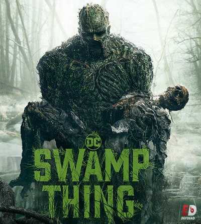 مسلسل Swamp Thing الموسم الاول الحلقة 4 مترجمة