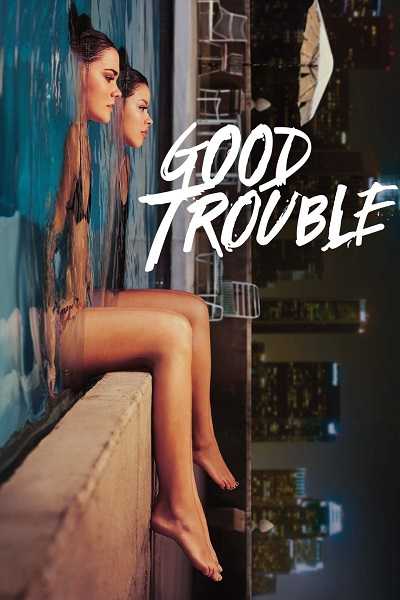 مسلسل Good Trouble الموسم الثاني كامل