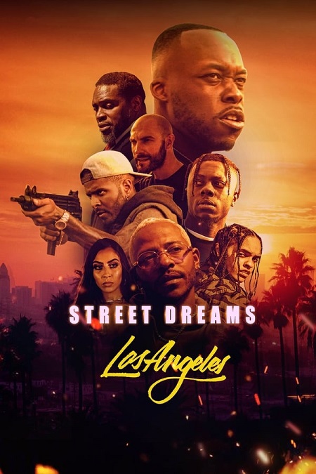 مشاهدة فيلم Street Dreams Los Angeles 2018 مترجم