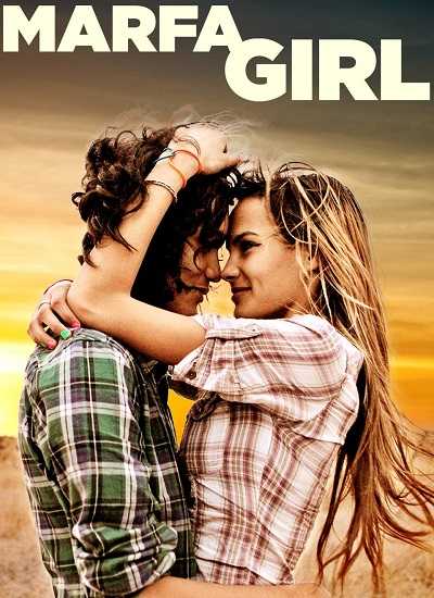 فيلم Marfa Girl 2012 مترجم