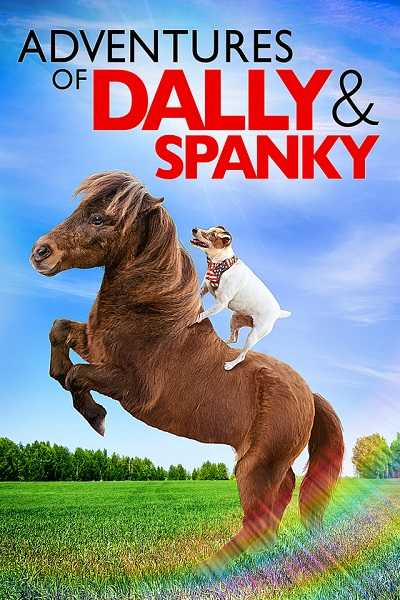 مشاهدة فيلم Adventures of Dally Spanky 2019 مترجم