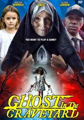 فيلم Ghost in the Graveyard 2019 مترجم