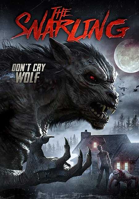 مشاهدة فيلم The Snarling 2018 مترجم