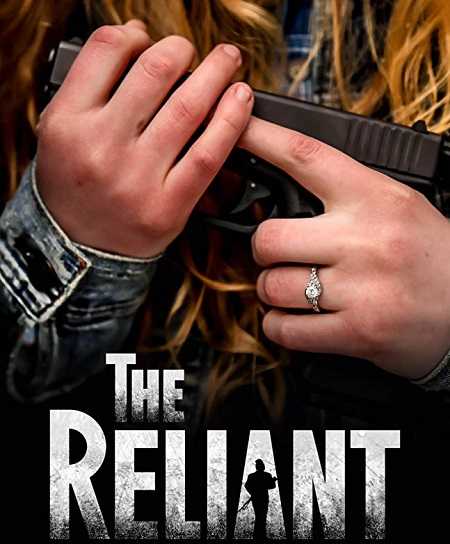 مشاهدة فيلم The Reliant 2019 مترجم