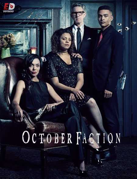 مسلسل October Faction الموسم الاول مترجم كامل