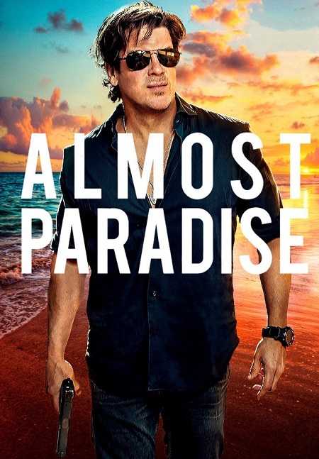 مسلسل Almost Paradise الموسم الاول الحلقة 1