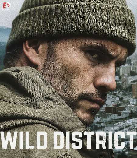 مسلسل Wild District الموسم الاول الحلقة 2