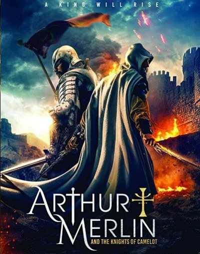 فيلم Arthur and Merlin Knights of Camelot 2020 مترجم