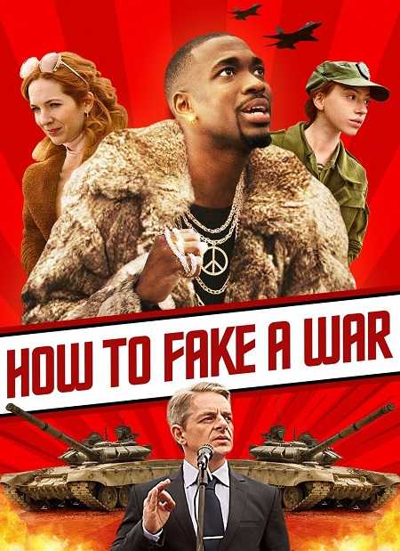 مشاهدة فيلم How to Fake a War 2020 مترجم