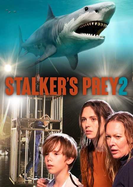 مشاهدة فيلم Stalkers Prey 2 2020 مترجم