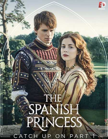 مسلسل The Spanish Princess الموسم الاول الحلقة 2