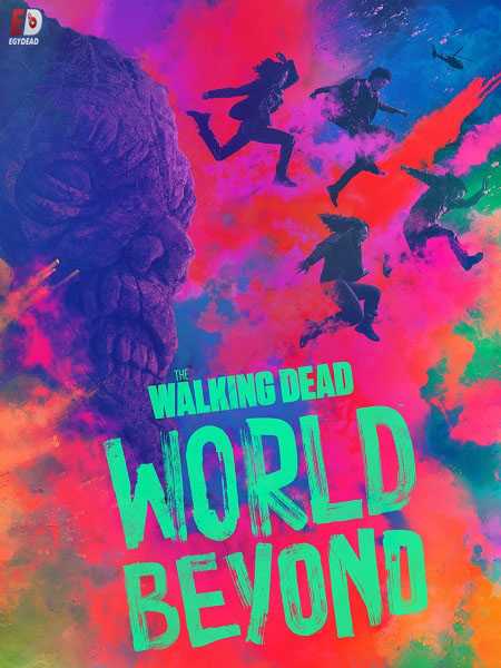 مسلسل The Walking Dead World Beyond الموسم الاول الحلقة 10