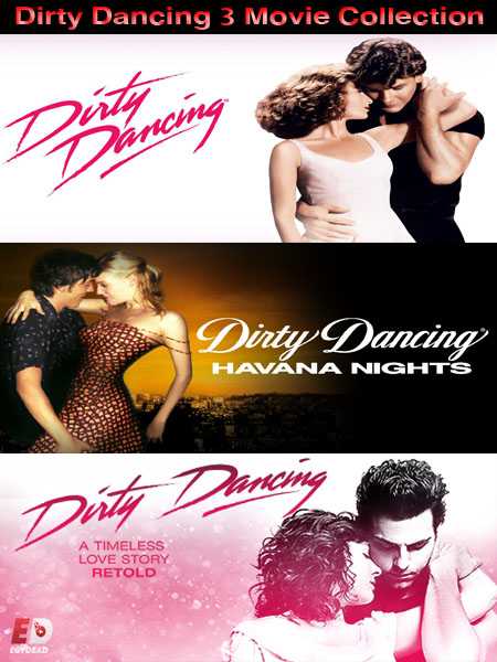 سلسلة افلام Dirty Dancing كاملة