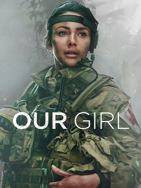 مسلسل Our Girl الموسم الثالث الحلقة 6 مترجمة