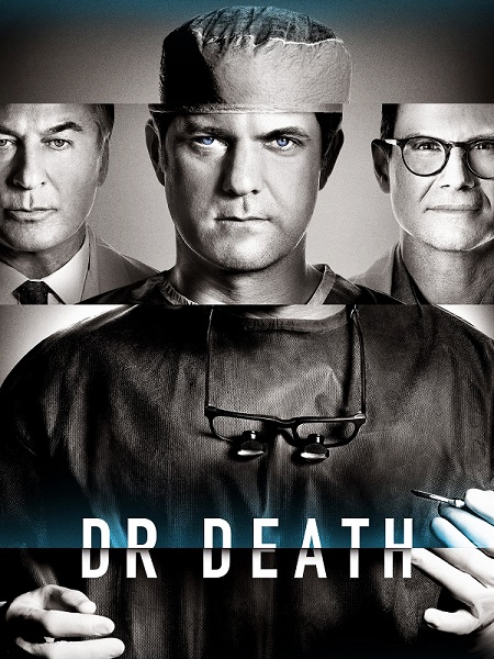 مسلسل Dr. Death الموسم الاول الحلقة 4 مترجمة