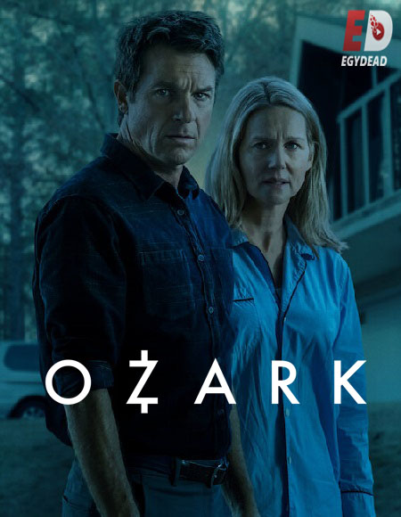 مسلسل Ozark الموسم الرابع مترجم كامل