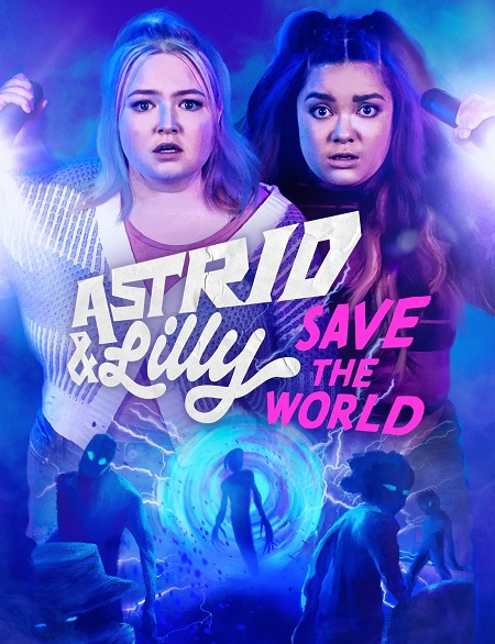 مسلسل Astrid and Lilly Save the World الموسم الاول الحلقة 10