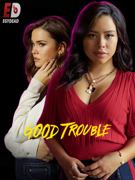 مسلسل Good Trouble الموسم الرابع الحلقة 6 مترجمة