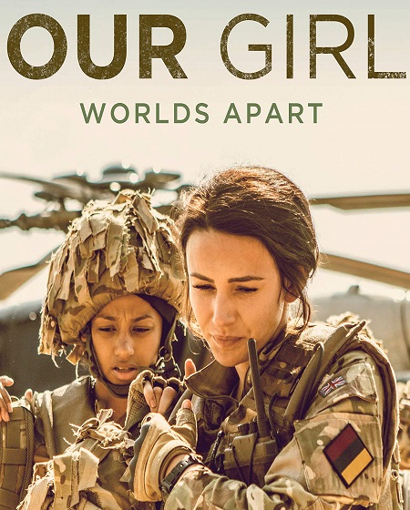 مسلسل Our Girl الموسم الخامس الحلقة 2 مترجمة