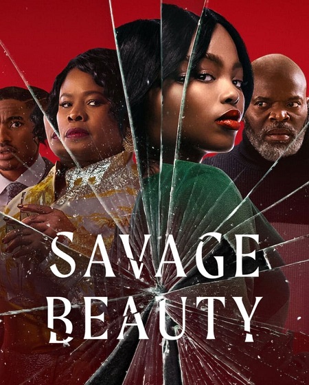 مسلسل Savage Beauty الموسم الاول مترجم كامل