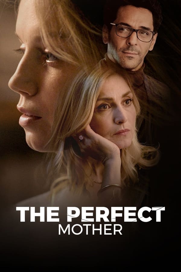 مسلسل The Perfect Mother 2021 مترجم كامل