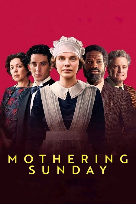 مشاهدة فيلم Mothering Sunday 2021 مترجم