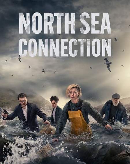 مسلسل North Sea Connection الموسم الاول الحلقة 5 مترجمة