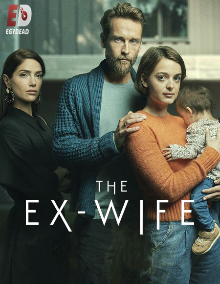 مسلسل The Ex-Wife الموسم الاول الحلقة 1 مترجمة